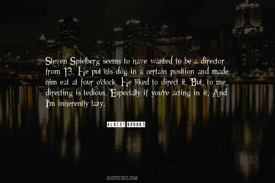 Albert Brooks Quotes #944561