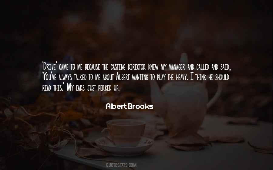 Albert Brooks Quotes #990245