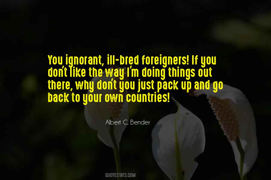 Albert C. Bender Quotes #1350893 Albert C. Bender Quotes #1350893