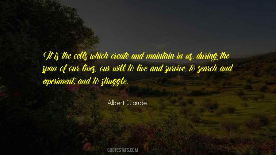 Albert Claude Quotes #1183707