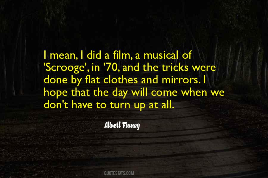 Albert Finney Quotes #1128390