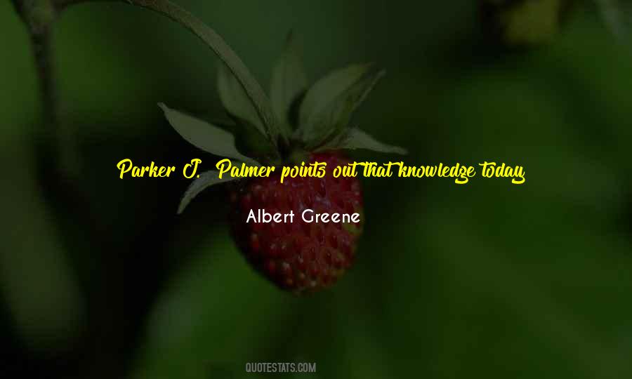 Albert Greene Quotes #1667323