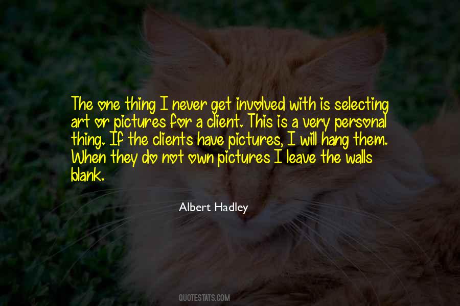 Albert Hadley Quotes #107274