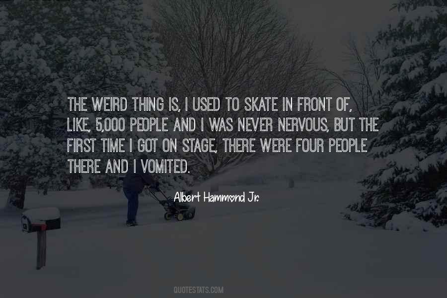 Albert Hammond Jr. Quotes #1468504