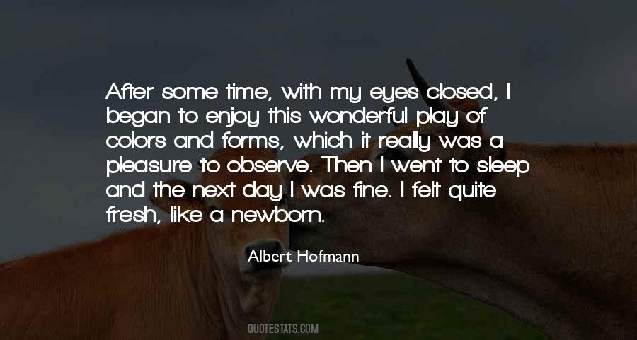 Albert Hofmann Quotes #449735