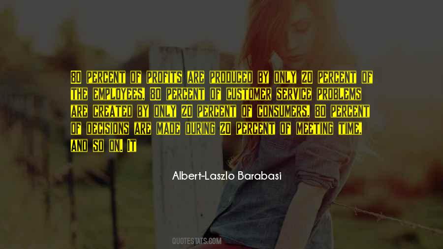 Albert-Laszlo Barabasi Quotes #1812966