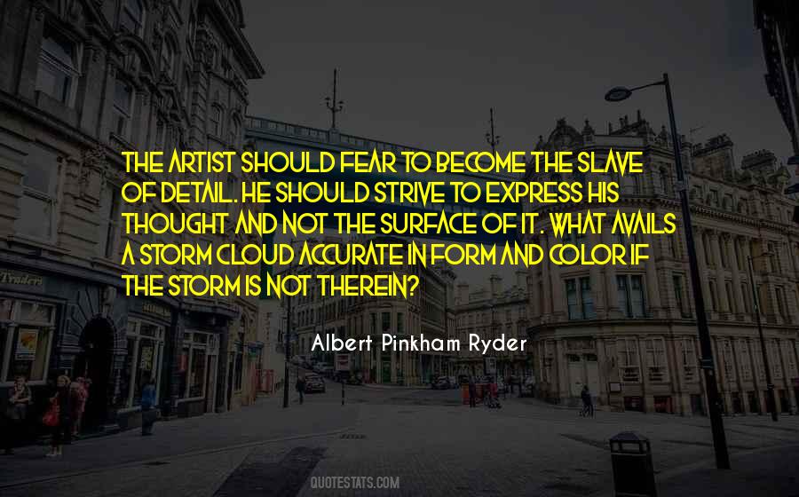 Albert Pinkham Ryder Quotes #15122
