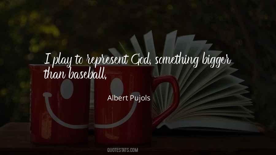 Albert Pujols Quotes #1194899