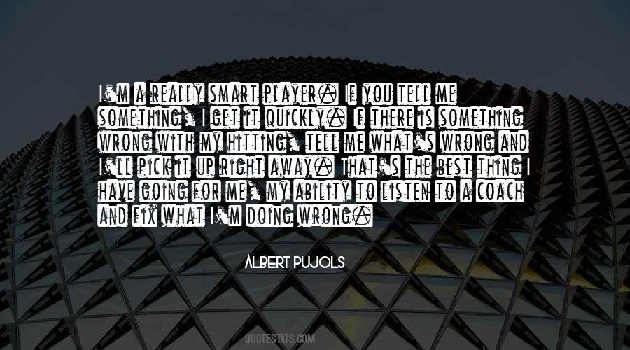 Albert Pujols Quotes #572053