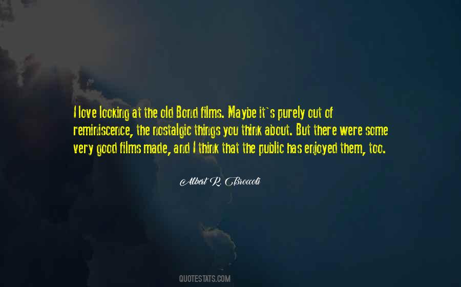 Albert R. Broccoli Quotes #646887 Albert R. Broccoli Quotes #646887