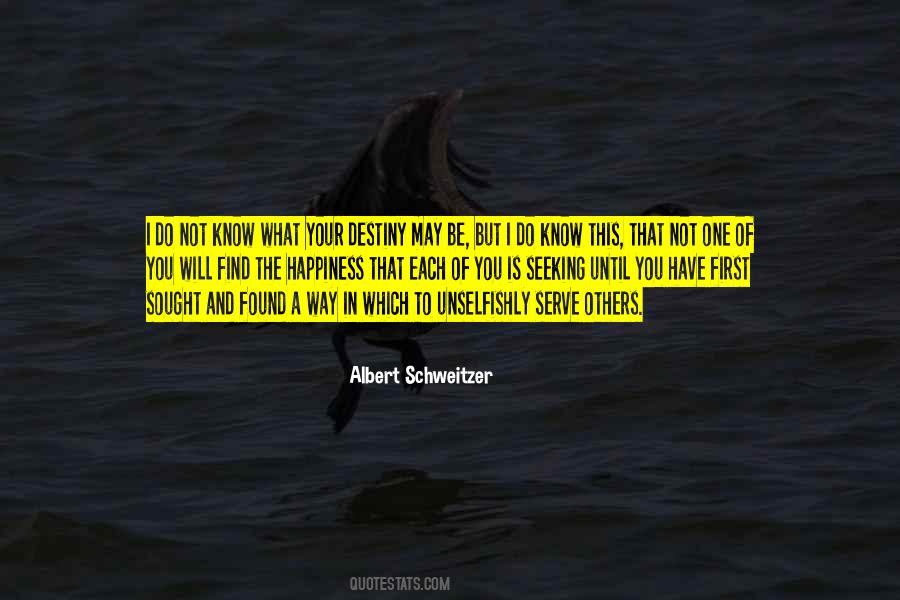 Albert Schweitzer Quotes #1180141