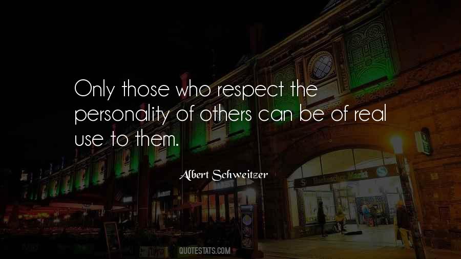 Albert Schweitzer Quotes #1315342