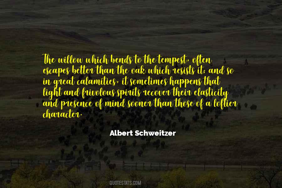 Albert Schweitzer Quotes #1325797