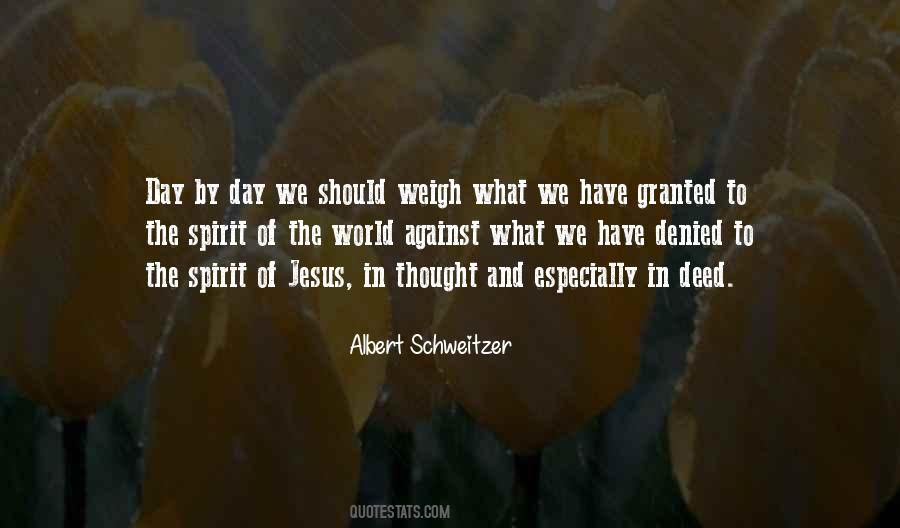 Albert Schweitzer Quotes #1632650
