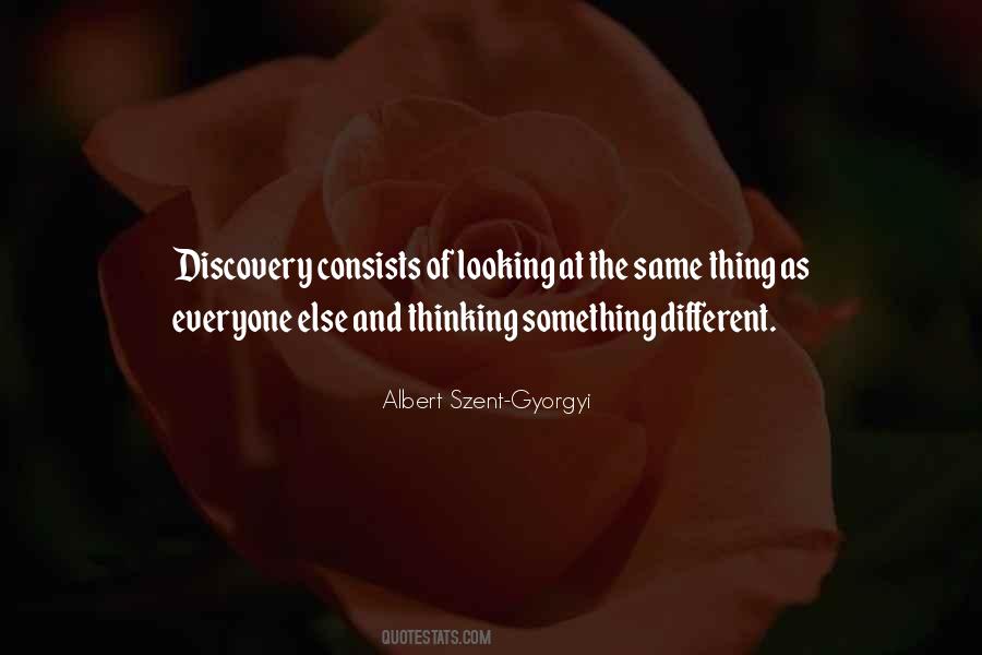 Albert Szent-Gyorgyi Quotes #1266949