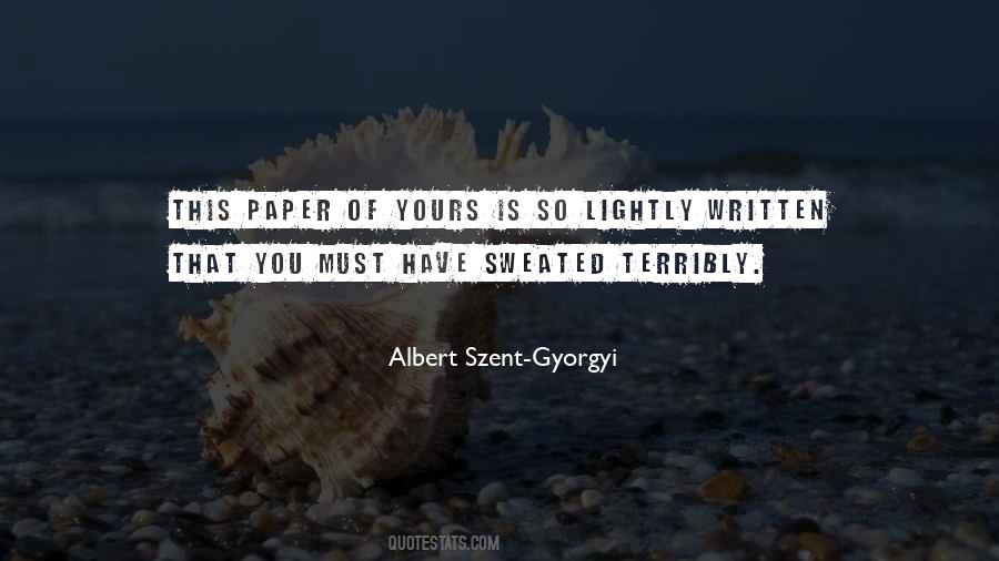 Albert Szent-Gyorgyi Quotes #526425