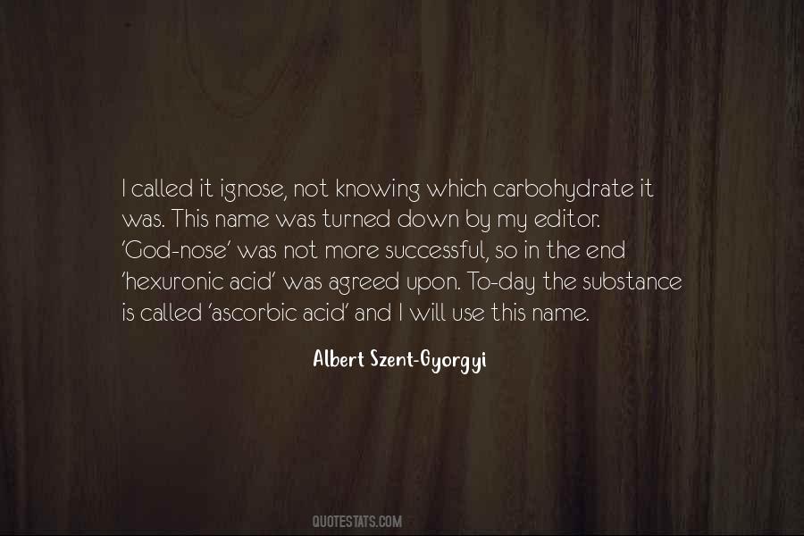 Albert Szent-Gyorgyi Quotes #625785