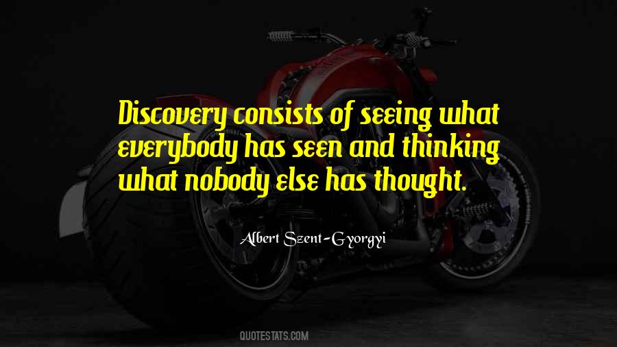 Albert Szent-Gyorgyi Quotes #984430