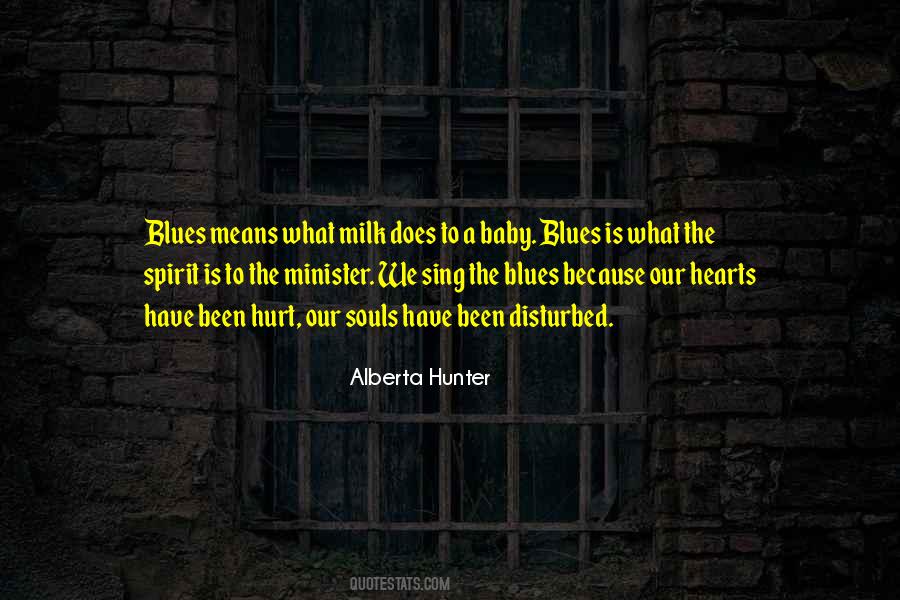 Alberta Hunter Quotes #1268528