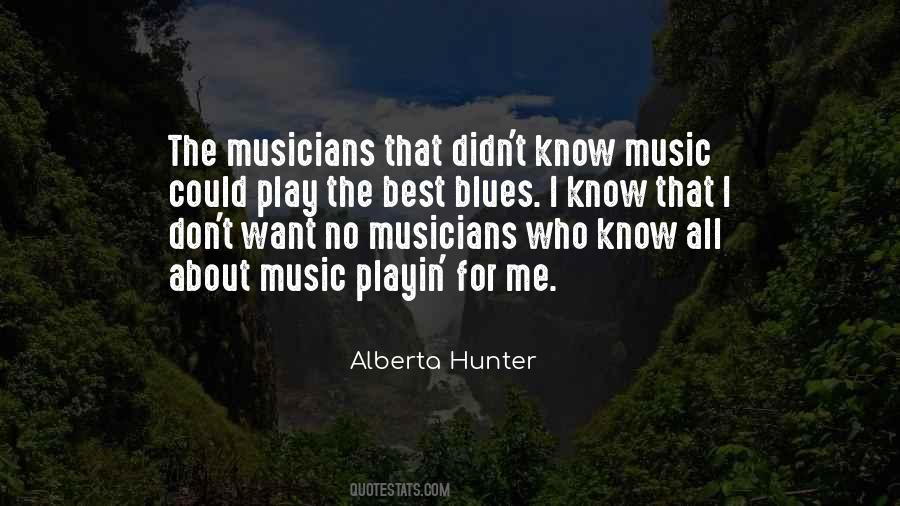 Alberta Hunter Quotes #886679