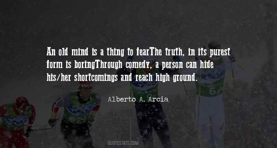 Alberto A. Arcia Quotes #1787234