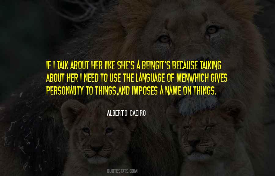 Alberto Caeiro Quotes #1139812