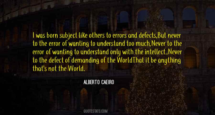 Alberto Caeiro Quotes #880128
