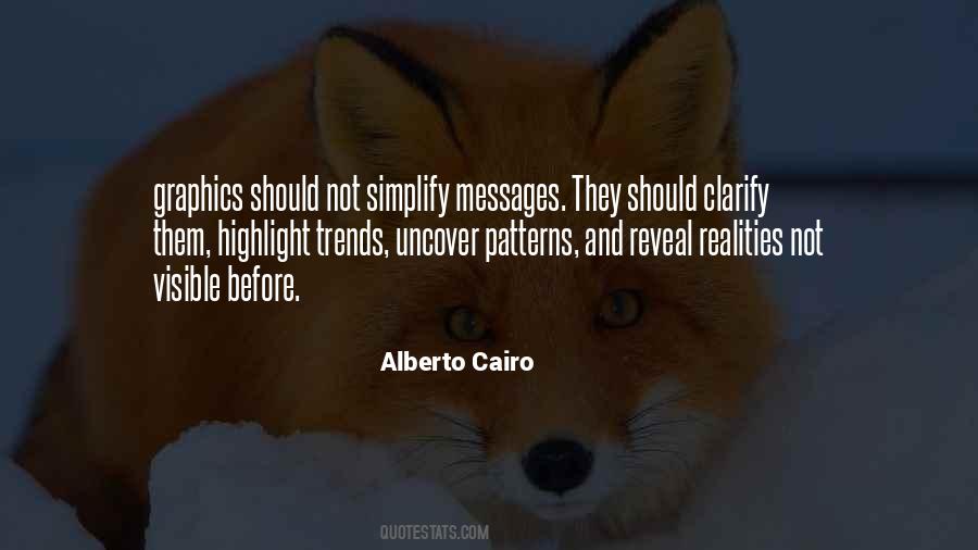 Alberto Cairo Quotes #976228
