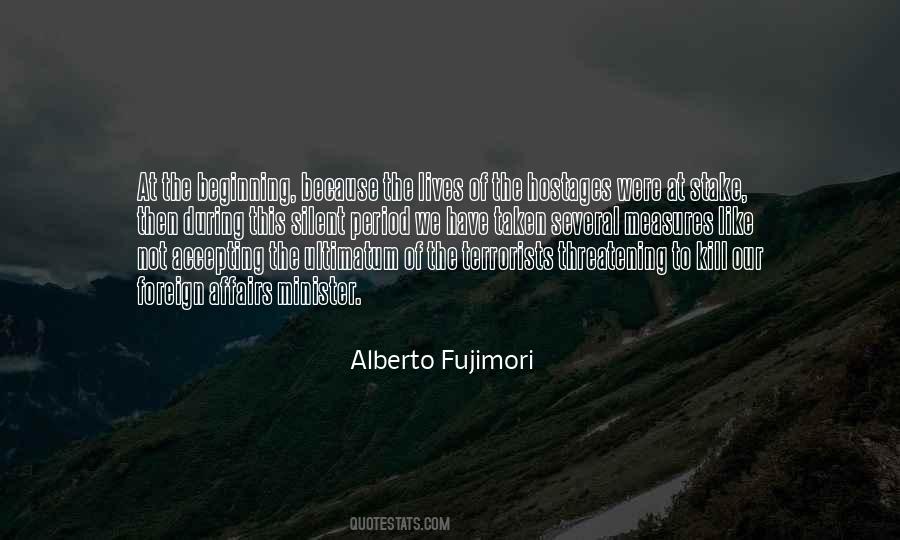 Alberto Fujimori Quotes #1336450