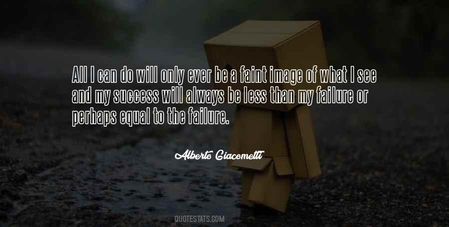 Alberto Giacometti Quotes #302337