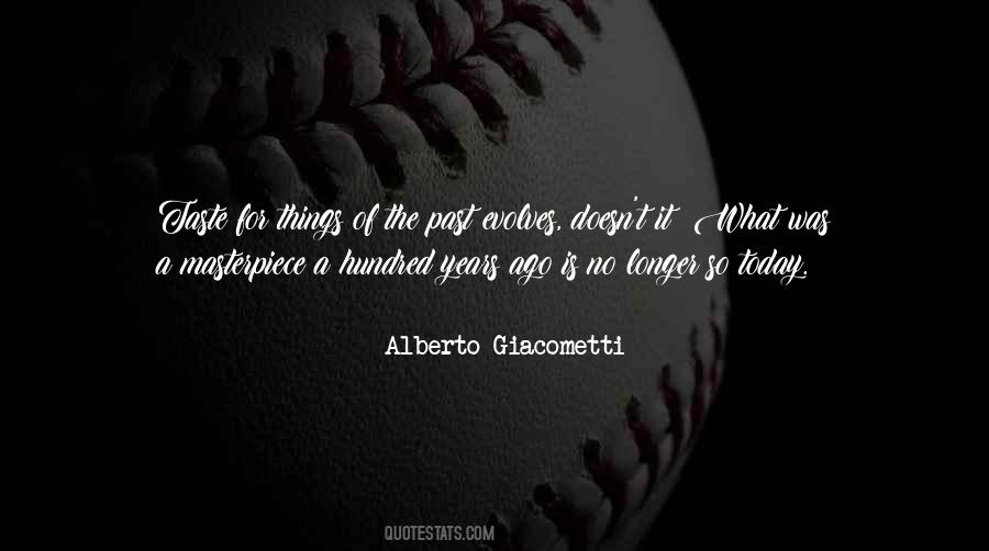 Alberto Giacometti Quotes #924019