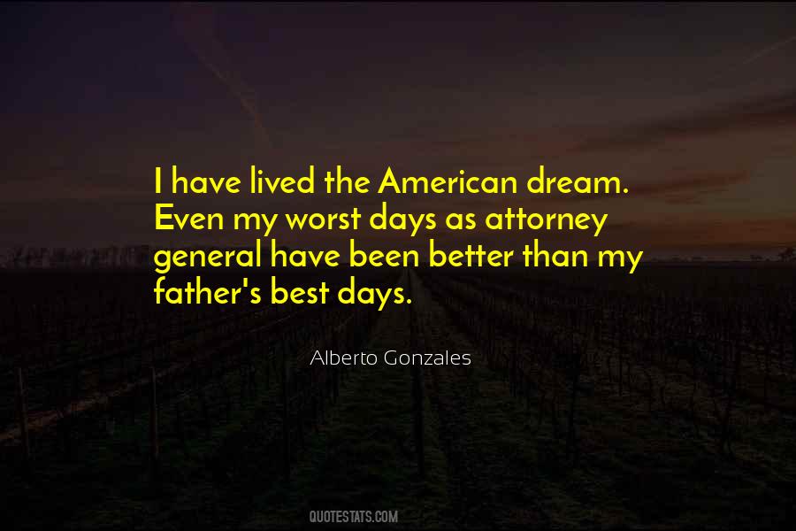 Alberto Gonzales Quotes #1820677