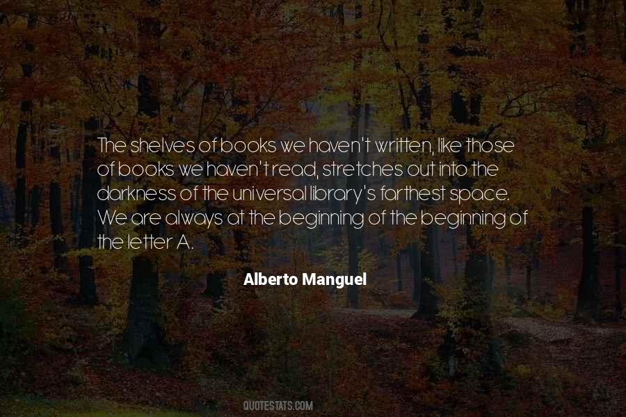 Alberto Manguel Quotes #163668