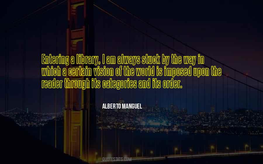 Alberto Manguel Quotes #832745