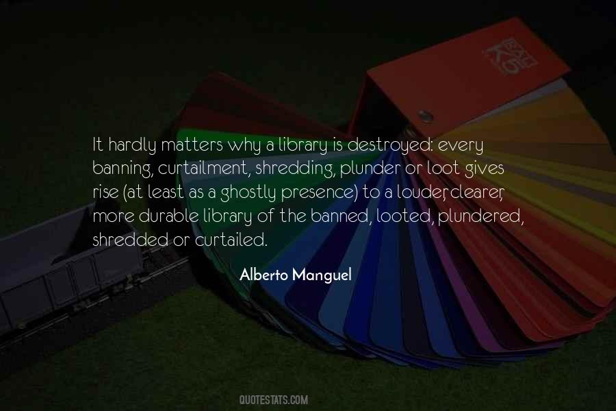 Alberto Manguel Quotes #972892