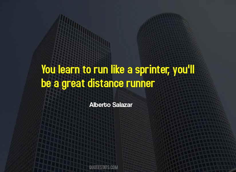 Alberto Salazar Quotes #1558588