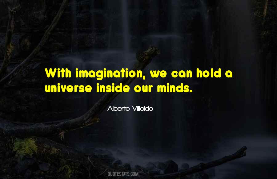 Alberto Villoldo Quotes #109505