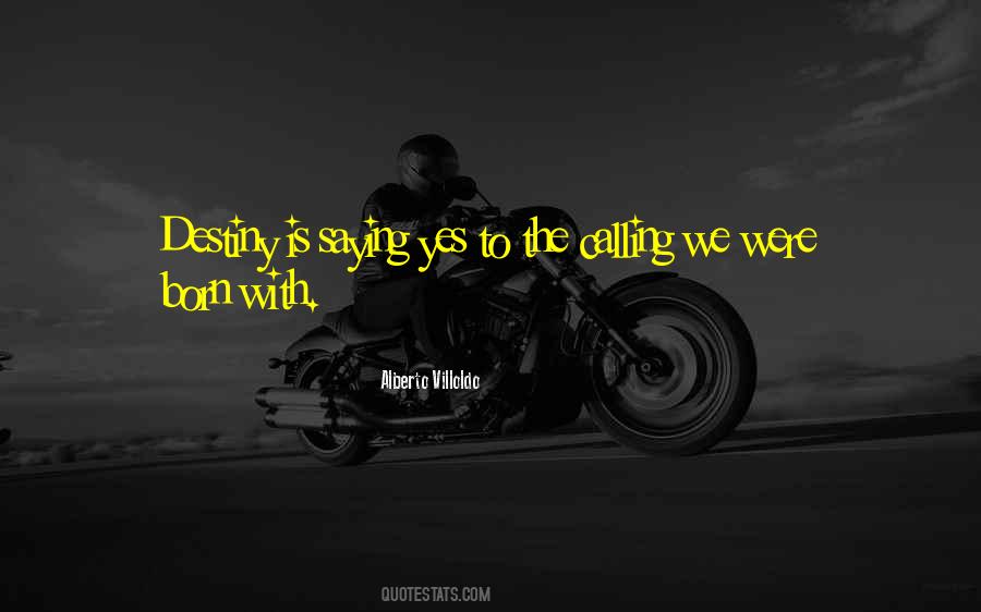 Alberto Villoldo Quotes #1334205
