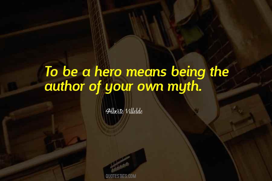 Alberto Villoldo Quotes #1357143