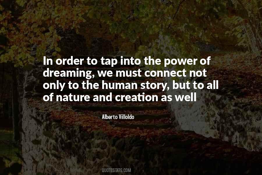 Alberto Villoldo Quotes #1568060