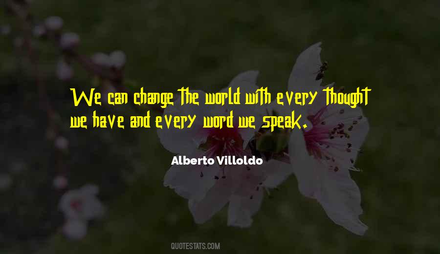 Alberto Villoldo Quotes #2503