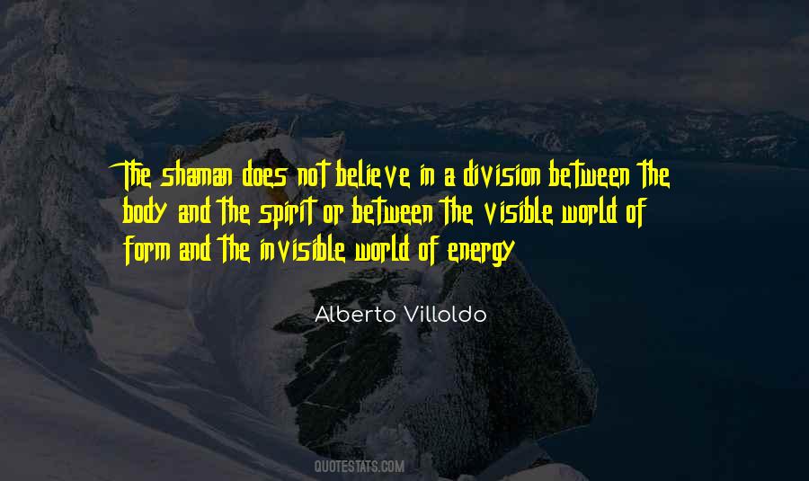 Alberto Villoldo Quotes #438149