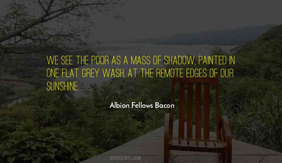 Albion Fellows Bacon Quotes #1143435