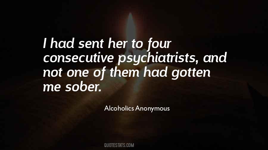 Alcoholics Anonymous Quotes #1754140