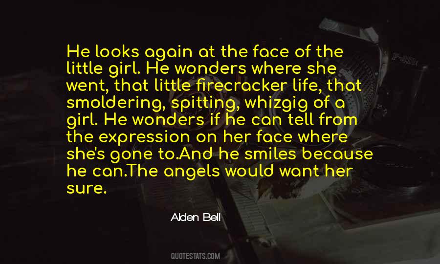 Alden Bell Quotes #1511053