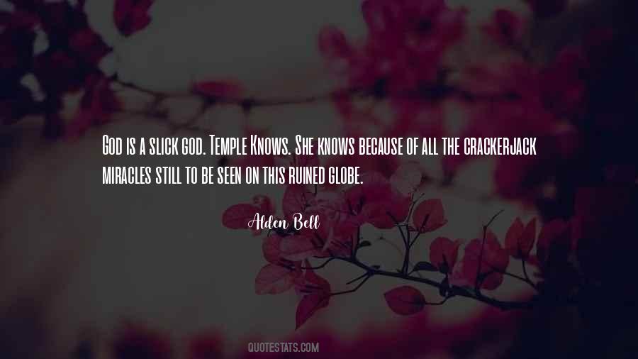 Alden Bell Quotes #1588246