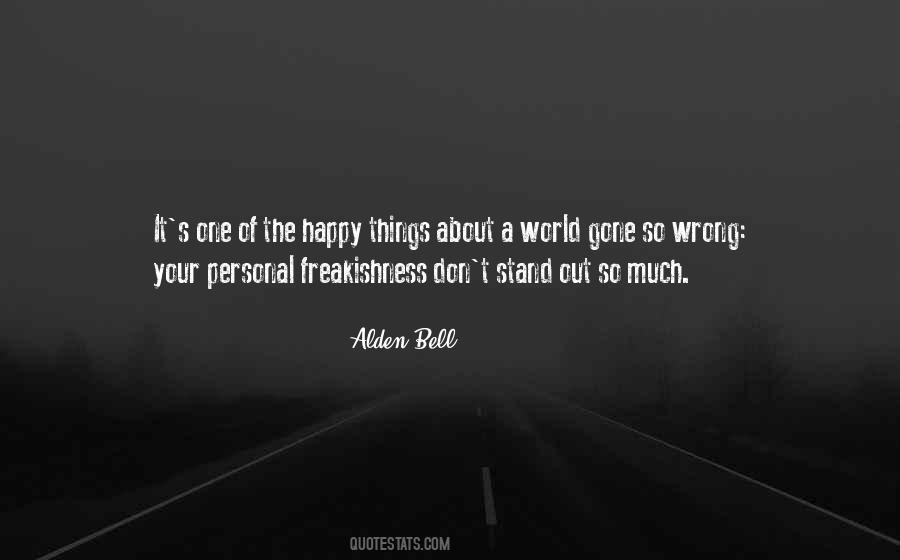 Alden Bell Quotes #909960