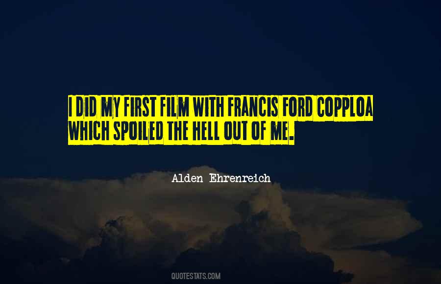 Alden Ehrenreich Quotes #568972