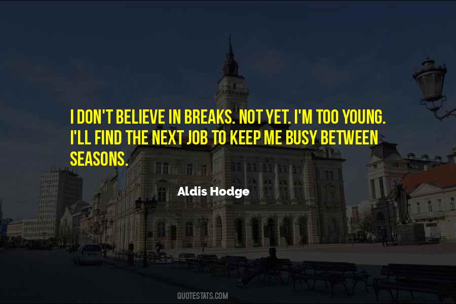 Aldis Hodge Quotes #1708608