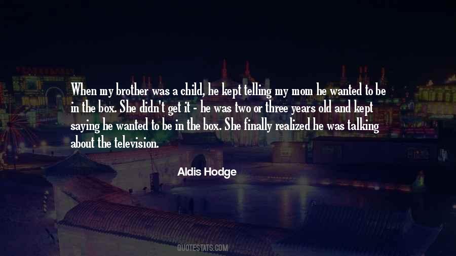 Aldis Hodge Quotes #365359